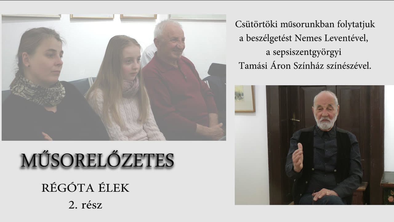 MŰSORELŐZETES,  Régóta élek, 2. rész